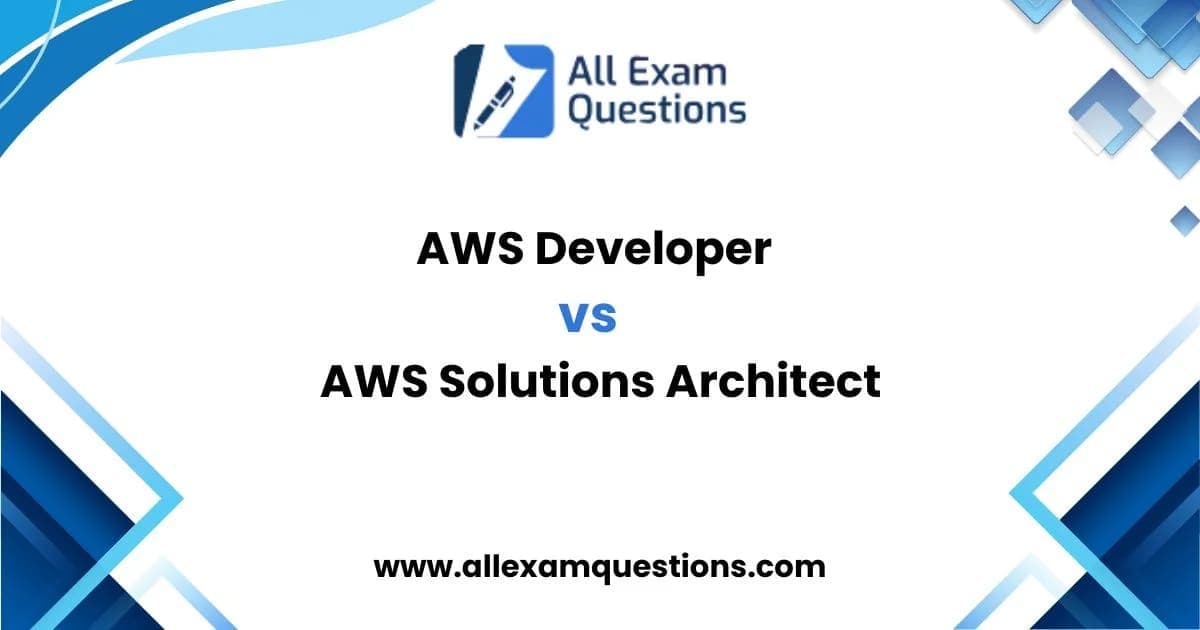 AWS Developer vs AWS Solutions Architect: Which Career Path Should You Choose