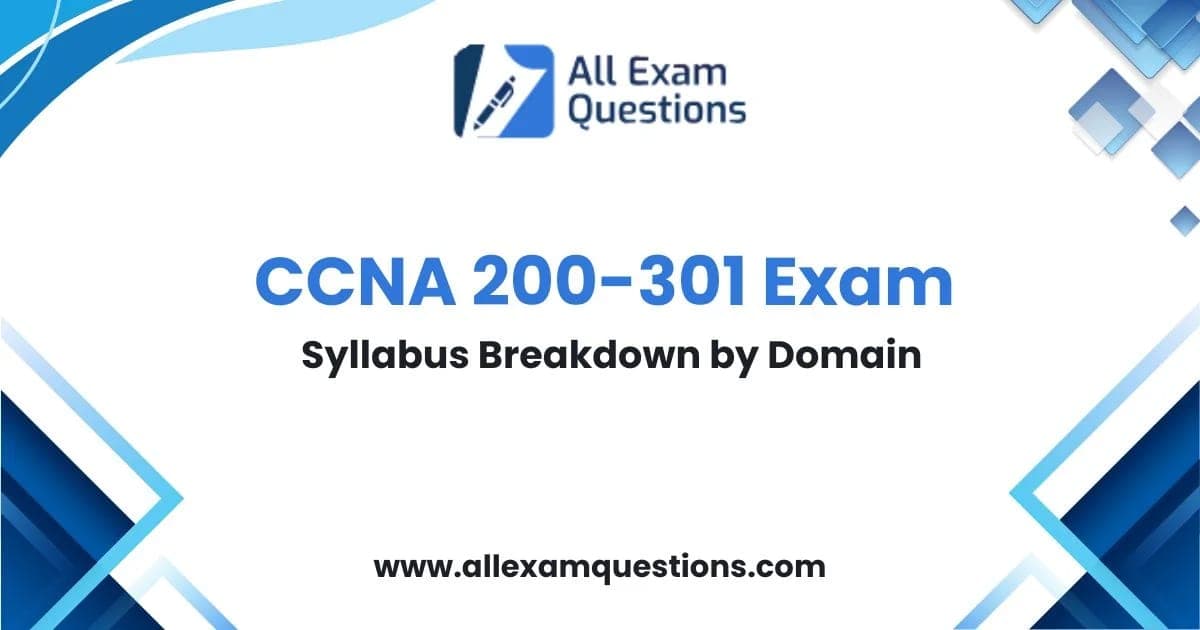 CCNA 200-301 Exam Syllabus Breakdown by Domain
