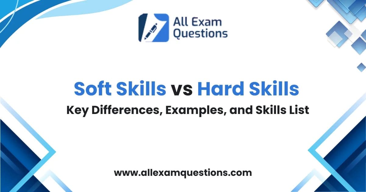 Soft Skills vs Hard Skills: Key Differences, Examples, and Skills List