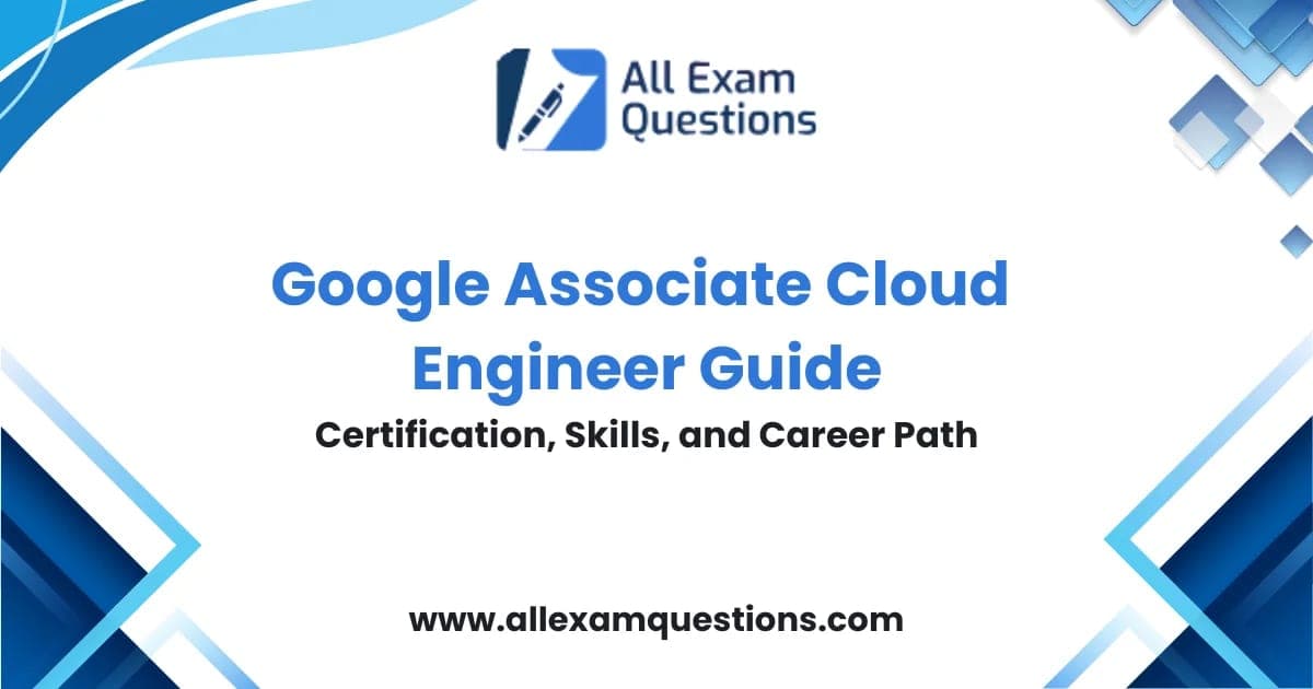 Google Associate Cloud Engineer Guide: Certification, Skills, and Career Path