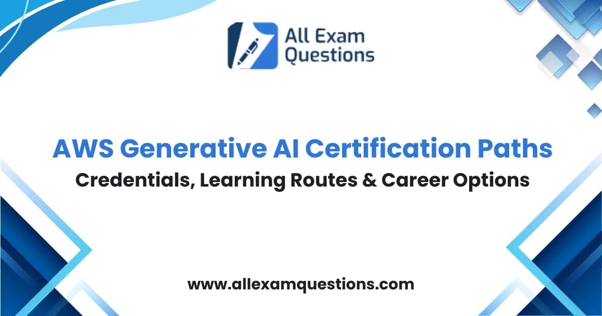AWS Generative AI Certification Paths: Credentials, Learning Routes & Career Options