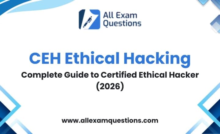 CEH Ethical Hacking: Complete Guide to Certified Ethical Hacker (2026)